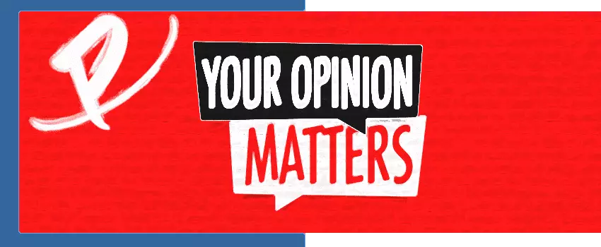 Your Opinion Matters